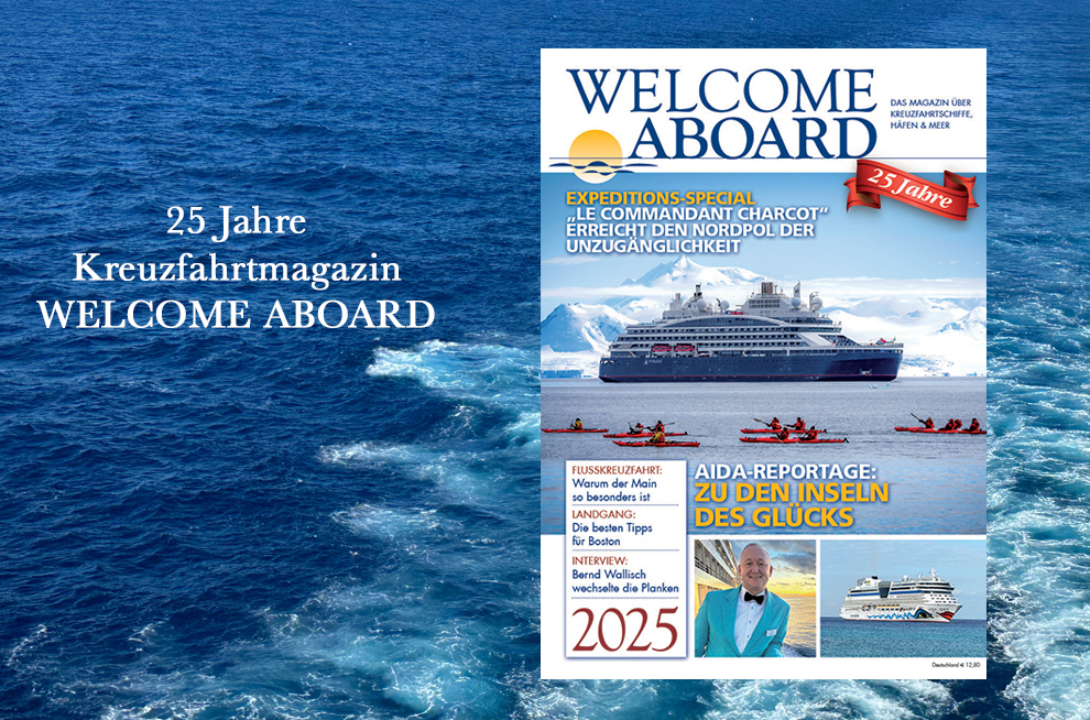 KREUZFAHRTMAGAZIN WELCOME ABOARD 2025